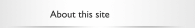 About this site